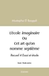 L’école imaginaire ou cet art qu’on nomme septième