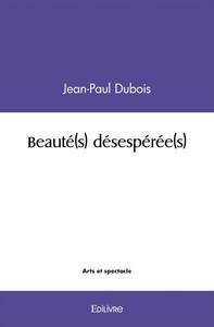 Beauté(s) désespérée(s)