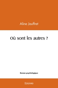 Où sont les autres ?