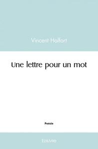 Une lettre pour un mot