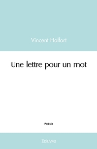 Une lettre pour un mot