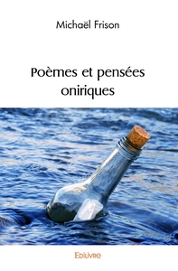 Poèmes et pensées oniriques