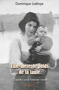 Fille mère, le poids de la faute