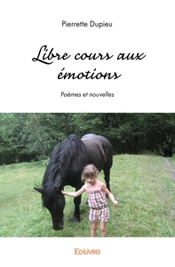 Libre cours aux émotions