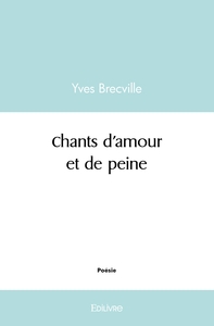 Chants d'amour et de peine