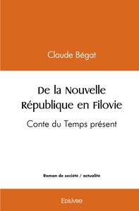 De la Nouvelle République en Filovie