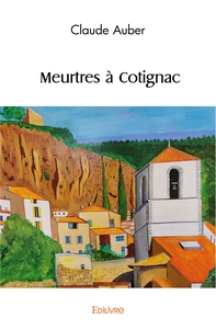 Meurtres à Cotignac
