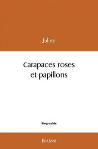 Carapaces roses et papillons