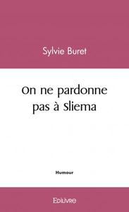 On ne pardonne pas à sliema