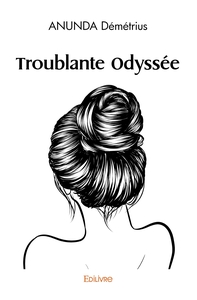 Troublante Odyssée