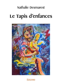 Le Tapis d'enfances