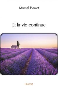 Et la vie continue