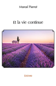 Et la vie continue