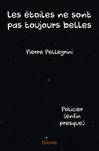 Les étoiles ne sont pas toujours belles