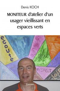 Moniteur d'atelier d'un usager vieillissant en espaces verts