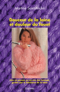 Douceur de la laine et douleur du fouet
