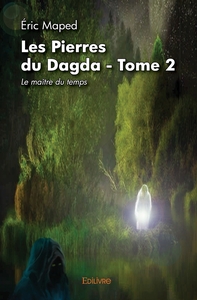 Les Pierres du Dagda - Tome 2