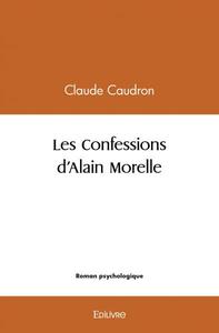 Les confessions d'alain morelle