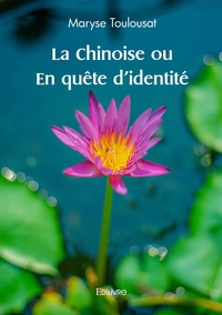 La Chinoise ou En quête d'identité