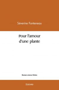 Pour l’amour d’une plante