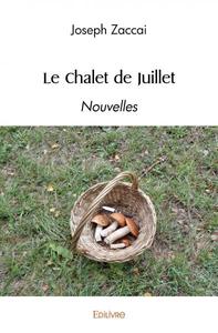 Le chalet de juillet