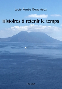 Histoires à retenir le temps