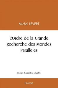 L'Ordre de la Grande Recherche des Mondes Parallèles