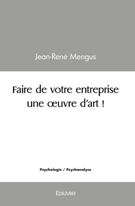 Faire de votre entreprise une oeuvre d'art !