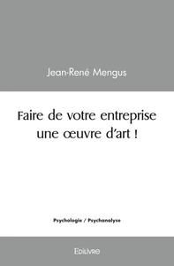 Faire de votre entreprise une œuvre d'art !