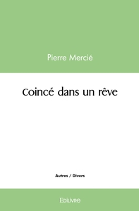 Coincé dans un rêve