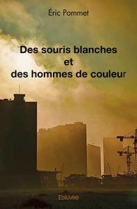 Des souris blanches et des hommes de couleur