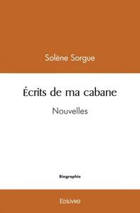 écrits de ma cabane