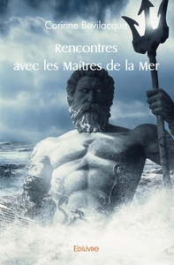 Rencontres avec les Maîtres de la Mer
