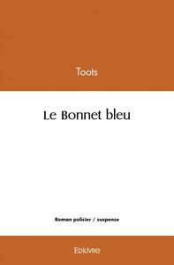 Le bonnet bleu