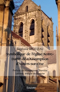 Symbolique de l'église Notre-Dame-de-L'Assomption d'Auvers-sur-Oise