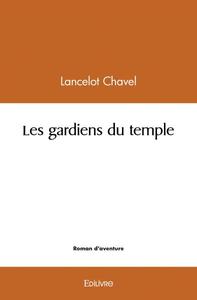 Les gardiens du temple