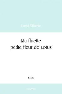 Ma fluette petite fleur de lotus