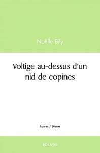 Voltige au dessus d'un nid de copines