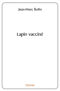 Lapin vacciné