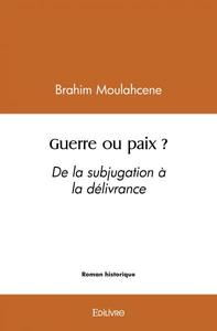 Guerre ou paix ?