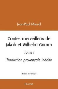 Contes merveilleux  de jakob et wilhelm grimm