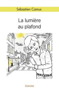 La lumière au plafond