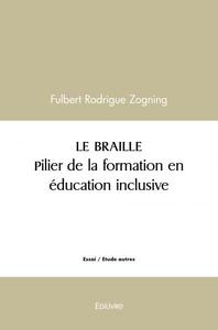 Le braille  pilier de la formation en éducation inclusive