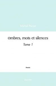 Ombres, mots et silences
