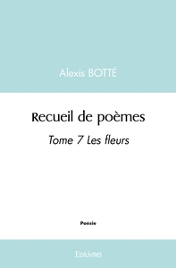 Recueil de poèmes - Tome 7