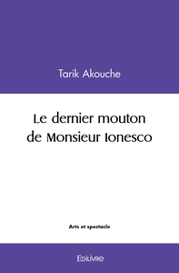 Le dernier mouton de Monsieur Ionesco