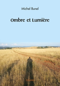 Ombre et Lumière