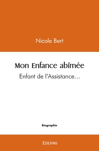 Mon Enfance abîmée