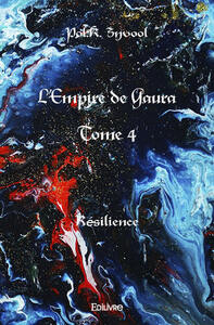 L'EMPIRE DE GAURA - TOME 4