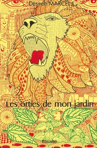 Les orties de mon jardin